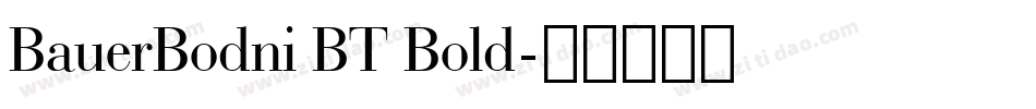 BauerBodni BT Bold字体转换